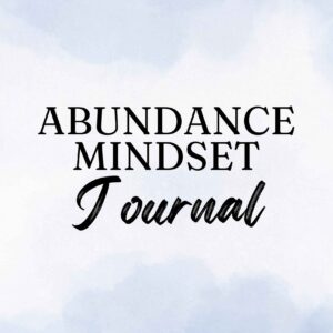 Abundance Mindset Journal for Growth