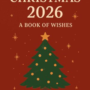 Christmas 2026: A Book of Wishes