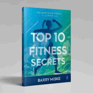 Top 10 Fitness Secrets