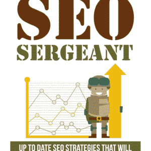 SEO Sergeant – Complete Digital eBook