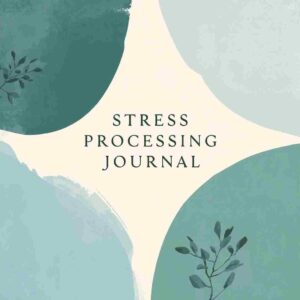 Stress Processing Journal Printable