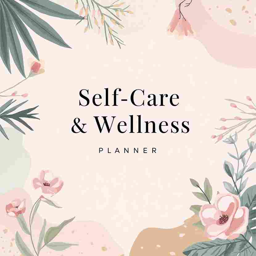Self-Care & Wellness Planner