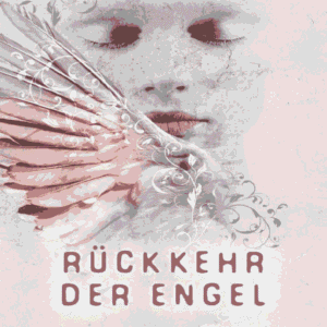 Rückkehr der Engel