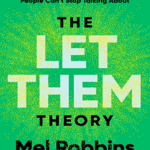 The Let Them Theory by Mel Robbins
