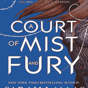 A Court of Mist and Fury