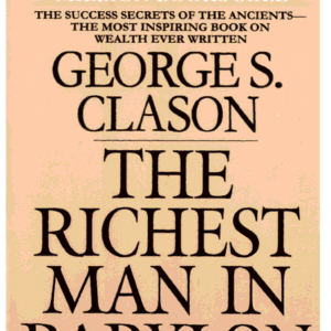 The Richest Man in Babylon