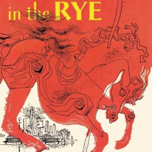 The Catcher in the Rye by J.D. Salinger